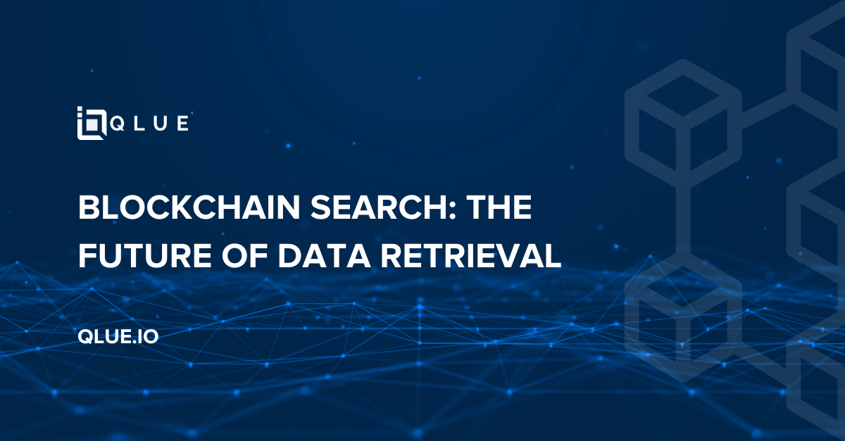 Blockchain Search: The Future of Data Retrieval